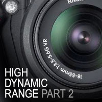 High Dynamic Range (HDR) Photos – Part 2